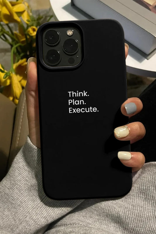 Think Plan Execute Iphone Case